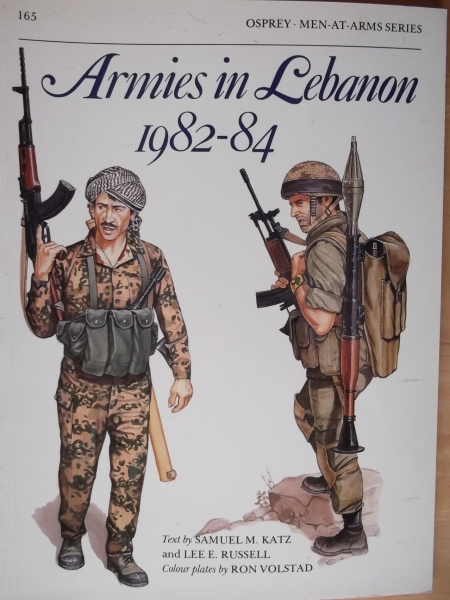 OSPREY Books 165. ARMIES IN LEBANON 1982-84